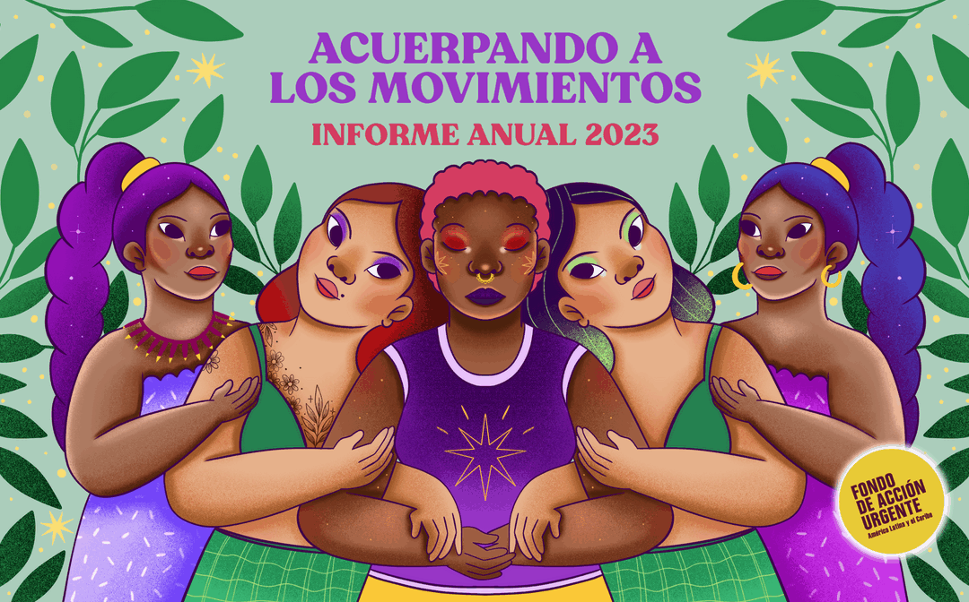 Acuerpando a los movimientos. Informe anual 2023