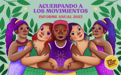 Acuerpando a los movimientos. Informe anual 2023