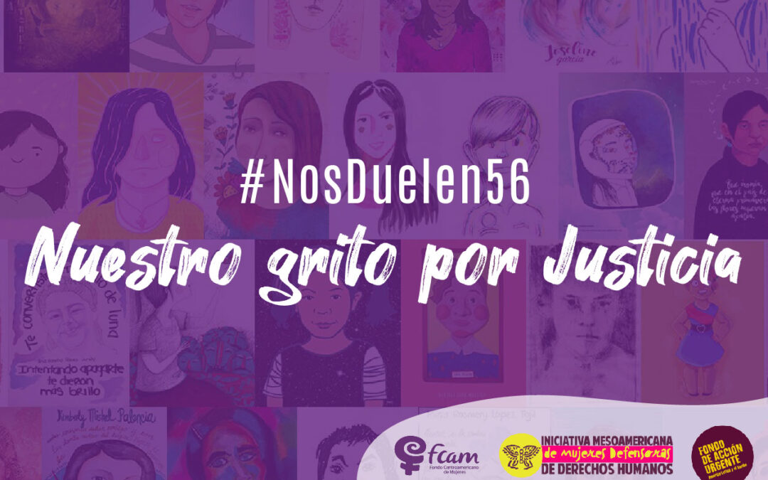 NosDuelen56, nuestro grito por justicia