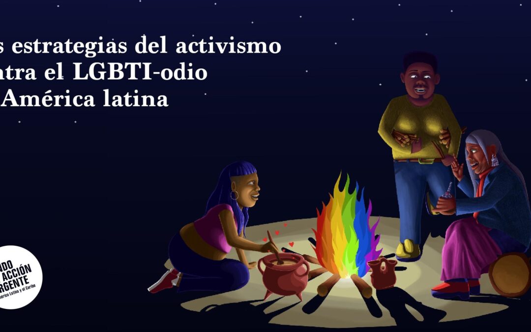Las estrategias del activismo contra el LGBTI-odio en América latina