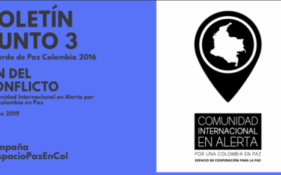 BOLETÍN PUNTO 3 Acuerdo de Paz Colombia 2016 “FIN DEL CONFLICTO”