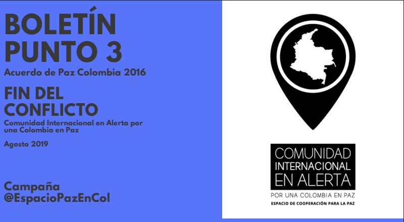 BOLETÍN PUNTO 3 Acuerdo de Paz Colombia 2016 “FIN DEL CONFLICTO”