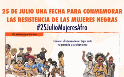 25 de julio, conmemorar la resistencia de las mujeres negras