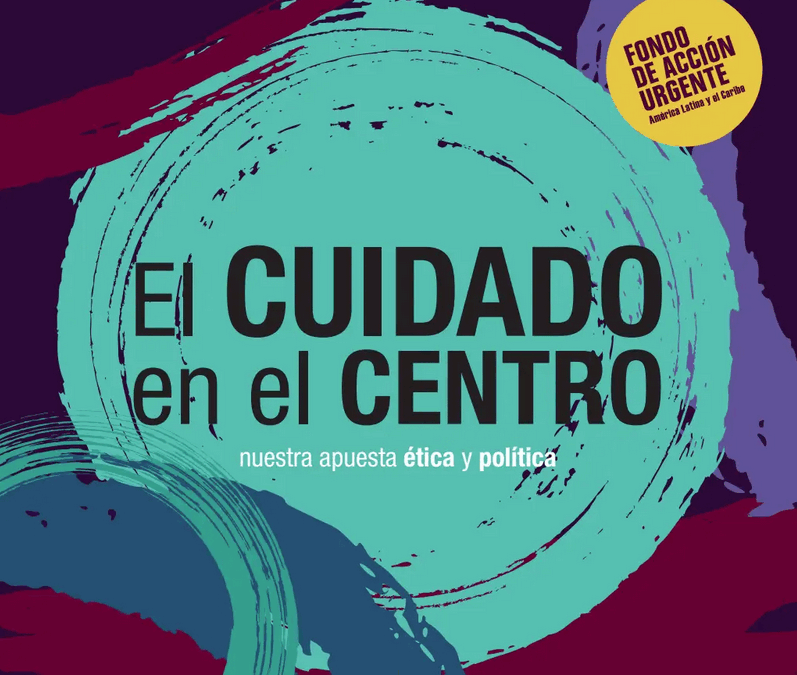 El cuidado en el Centro: nuestra apuesta ética y política