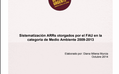 Sistematización ARRs otorgados por el FAU en la categoría de Medio Ambiente 2009-2013